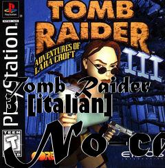 Box art for Tomb
Raider 3 [italian] No-cd