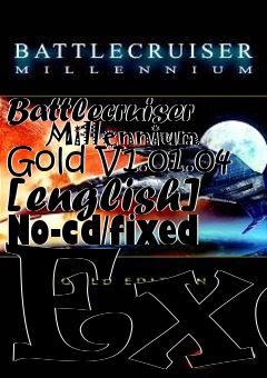 Box art for Battlecruiser
      Millennium Gold V1.01.04 [english] No-cd/fixed Exe