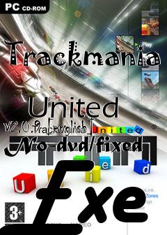 Box art for Trackmania
            United V2.0.9 [english] No-dvd/fixed Exe
