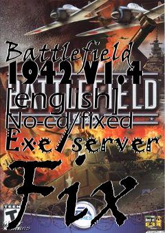Box art for Battlefield
1942 V1.4 [english] No-cd/fixed Exe/server Fix