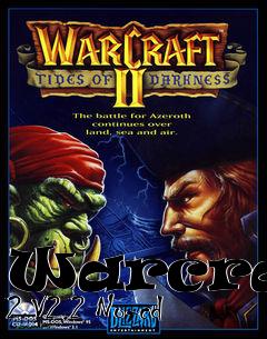 Box art for Warcraft
2 V2.2 No-cd