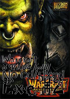 Box art for Warcraft
3 V1.04 [all] No-cd/fixed Exe #2