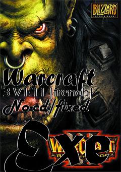 Box art for Warcraft
3 V1.11 [french] No-cd/fixed Exe