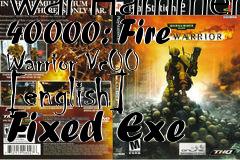 Box art for War
Hammer 40000: Fire Warrior Vc00 [english] Fixed Exe