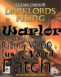 Box art for Warlords
3: Darklords Rising V1.00 [us] No-cd Patch