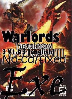 Box art for Warlords
      Battlecry 3 V1.03 [english] No-cd/fixed Exe