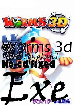 Box art for Worms
3d V1073 [english] No-cd/fixed Exe