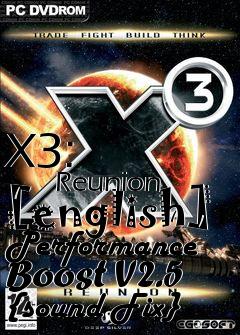 Box art for X3:
            Reunion [english] Performance Boost V2.5 {sound Fix}
