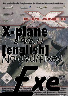 Box art for X-plane
      8 V8.11 [english] No-dvd/fixed Exe