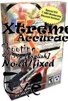 Box art for Xtreme
      Accuracy Shooting V1.11p [english] No-cd/fixed Exe