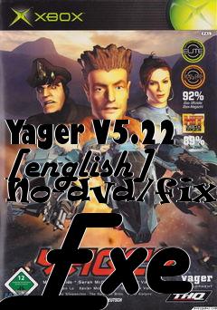 Box art for Yager
V5.22 [english] No-dvd/fixed Exe