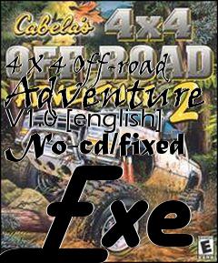 Box art for 4
X 4 Off-road Adventure V1.0 [english] No-cd/fixed Exe