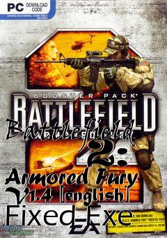 Box art for Battlefield
      2: Armored Fury V1.4 [english] Fixed Exe