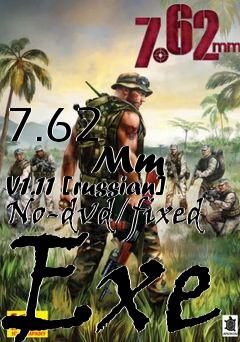 Box art for 7.62
            Mm V1.11 [russian] No-dvd/fixed Exe