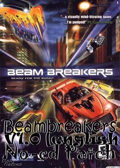 Box art for Beambreakers
V1.0 [english] No-cd Patch