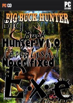 Box art for Big
            Buck Hunter V1.0 [english] No-cd/fixed Exe