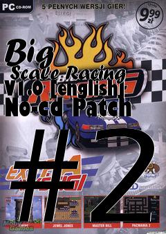 Box art for Big
      Scale Racing V1.0 [english] No-cd Patch #2