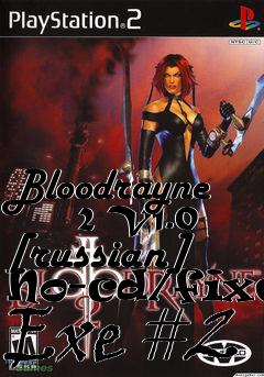 Box art for Bloodrayne
      2 V1.0 [russian] No-cd/fixed Exe #2