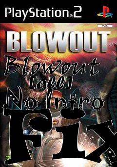 Box art for Blowout
      [all] No Intro Fix