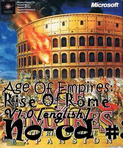 Box art for Age Of Empires: Rise Of Rome V1.0
[english] No-cd #3
