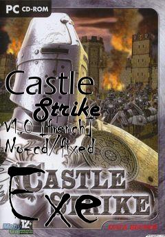 Box art for Castle
      Strike V1.0 [french] No-cd/fixed Exe