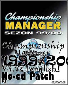 Box art for Championship
      Manager 1999/2000 V3.72 [english] No-cd Patch