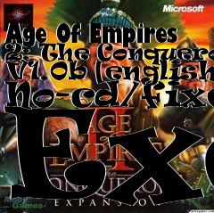 Box art for Age
Of Empires 2: The Conquerors V1.0b [english] No-cd/fixed Exe