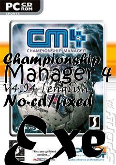 Box art for Championship
Manager 4 V4.04 [english] No-cd/fixed Exe
