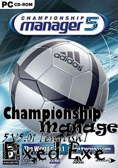 Box art for Championship
      Manager 5 V5.01 [english] Fixed Exe