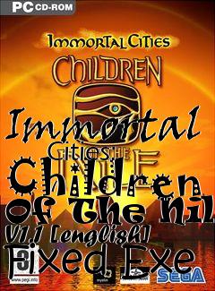 Box art for Immortal
      Cities: Children Of The Nile V1.1 [english] Fixed Exe