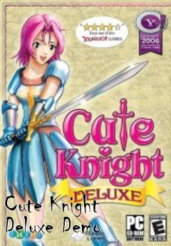 Box art for Cute Knight Deluxe Demo