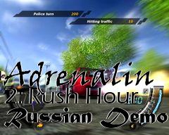 Box art for Adrenalin 2: Rush Hour Russian Demo