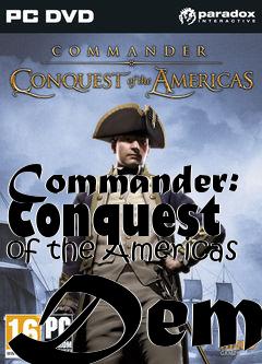 Box art for Commander: Conquest of the Americas Demo