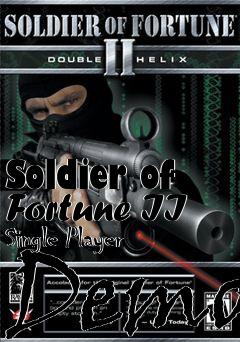 Box art for Soldier of Fortune II Single Player Demo