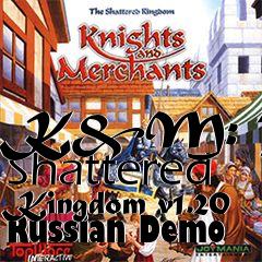Box art for K&M: The Shattered Kingdom v1.20 Russian Demo