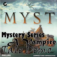 Box art for Mystery Series - A Vampire Tale Demo