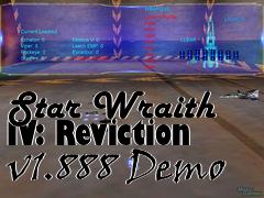 Box art for Star Wraith IV: Reviction v1.888 Demo