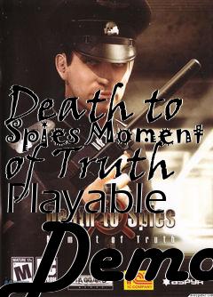 Box art for Death to Spies Moment of Truth Playable Demo