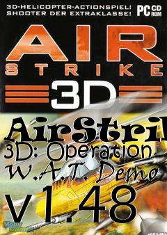 Box art for AirStrike 3D: Operation W.A.T. Demo v1.48
