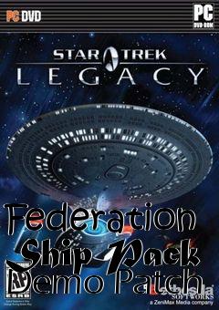 Box art for Federation Ship Pack Demo Patch
