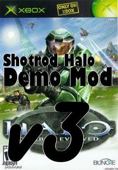 Box art for Shotrod Halo Demo Mod v3