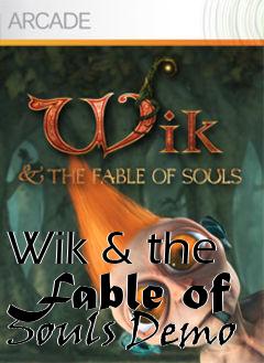 Box art for Wik & the Fable of Souls Demo