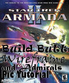 Box art for Build Button Wireframe and Admirals Pic Tutorial