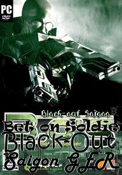Box art for Bet on Soldier: Black-Out Saigon GER