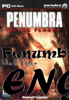 Box art for Penumbra: Black Plague ENG