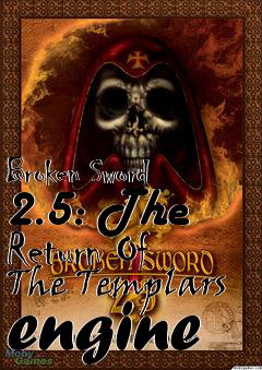 Box art for Broken Sword 2.5: The Return Of The Templars engine