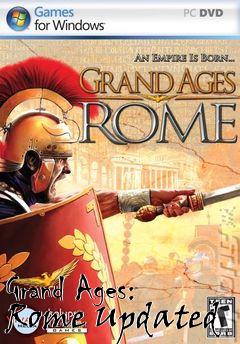 Box art for Grand Ages: Rome Updated