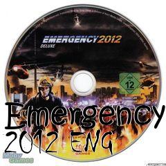 Box art for Emergency 2012 ENG