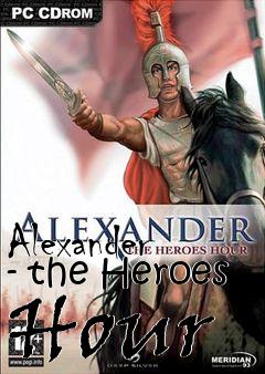 Box art for Alexander - the Heroes Hour 