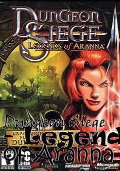 Box art for Dungeon Siege - Legends of Aranna 